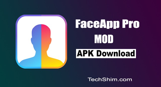 FaceApp Pro Mod Apk 2020
