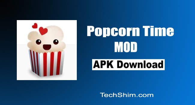 Popcorn Time Mod Apk